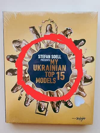 Amazon.co.jp: シュリンク付きStefan Soell Top 15 Ukrainian Models 洋書 海外 写真集 アート