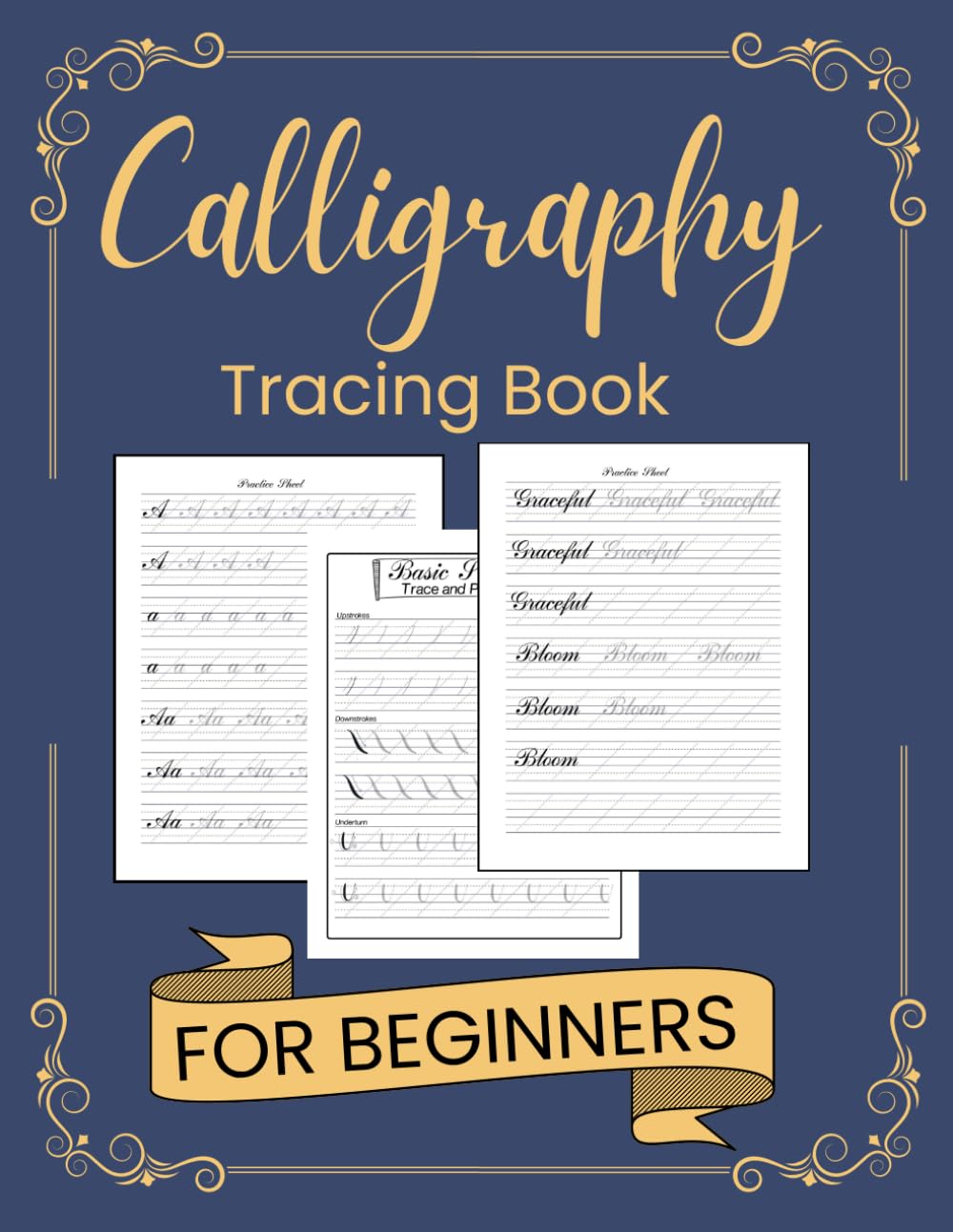 Mary Simply Calligraphy Practice Tracing Book for Beginners: Traceable Uppercase & Lowercase Letters, Blank Pages, 8.5x11 Inches