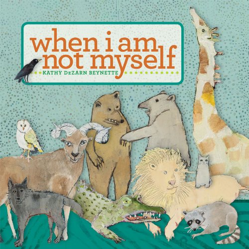 When I Am Not Myself Kathy Dezarn 9780764966736