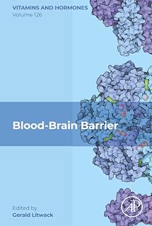 Blood-Brain Barrier (Volume 126) (Vitamins and Hormones, Volume 126)