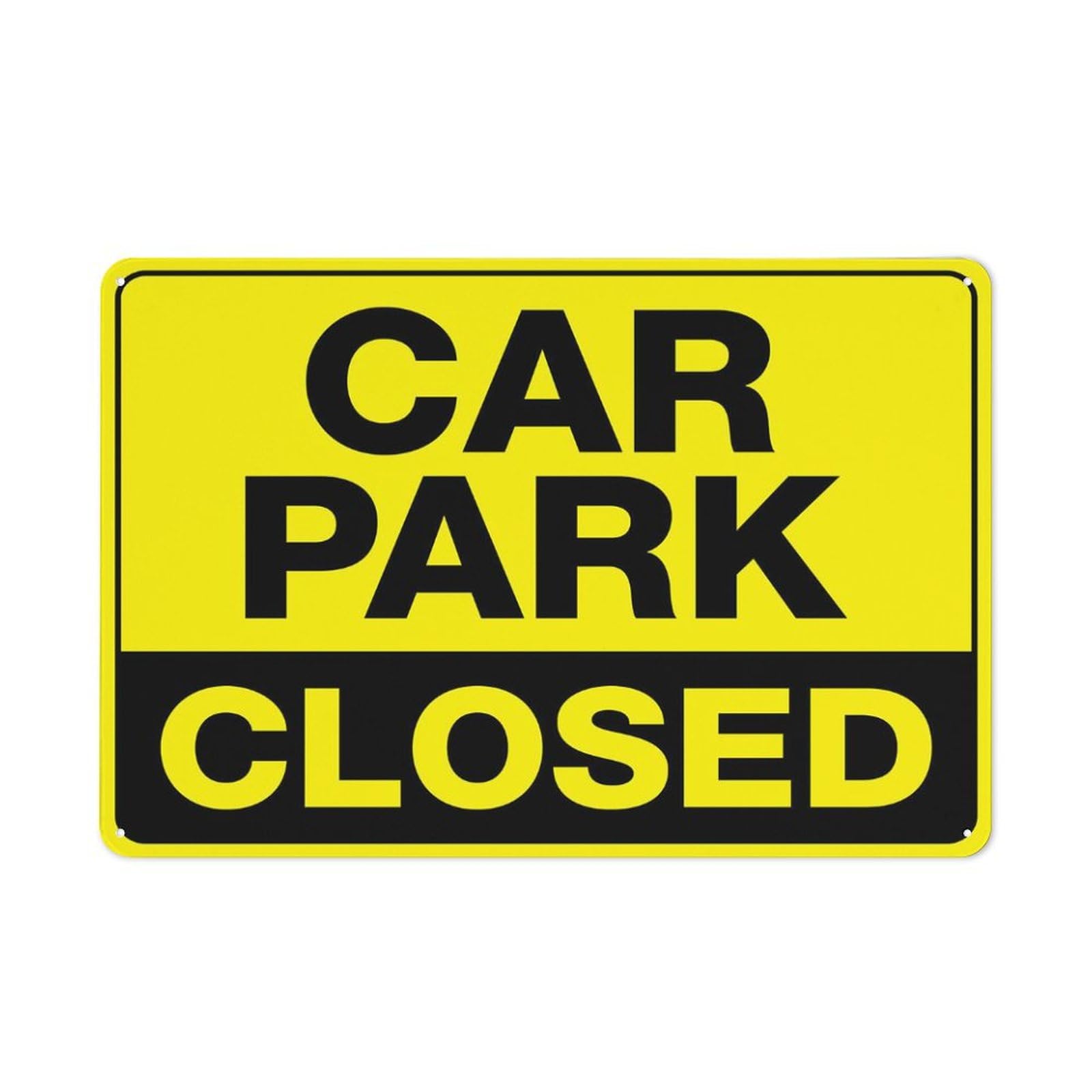 Carpark Closed Sign, 8x12 Inch UV-Ink Printed Aluminum for House & Business