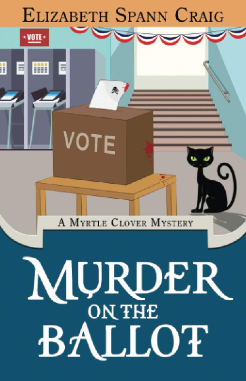 Murder on the Ballot (A Myrtle Clover Cozy Mystery)
