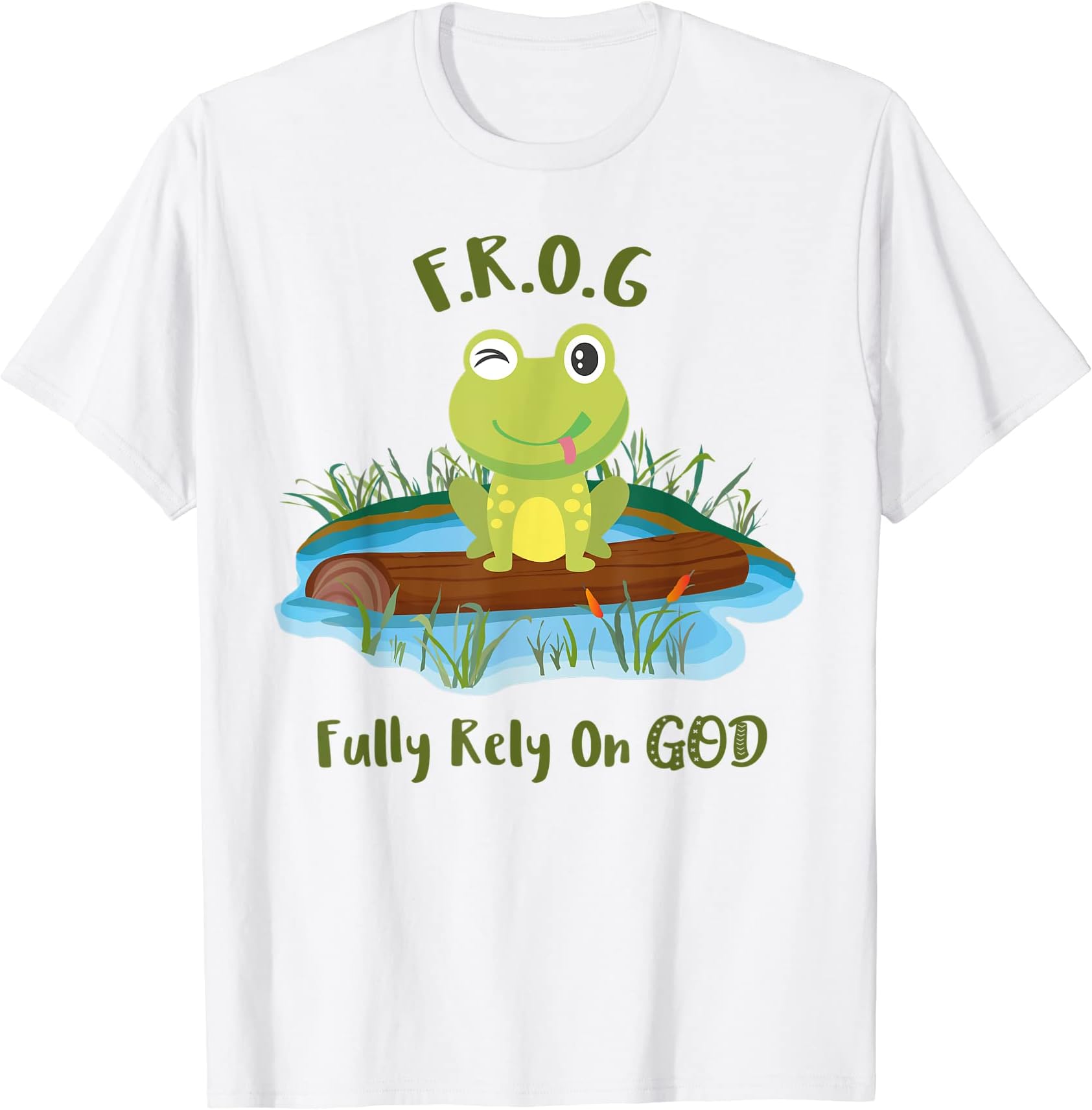 Fully Rely On God acronym F.R.O.G Cute Winking Frog T-Shirt T-Shirt