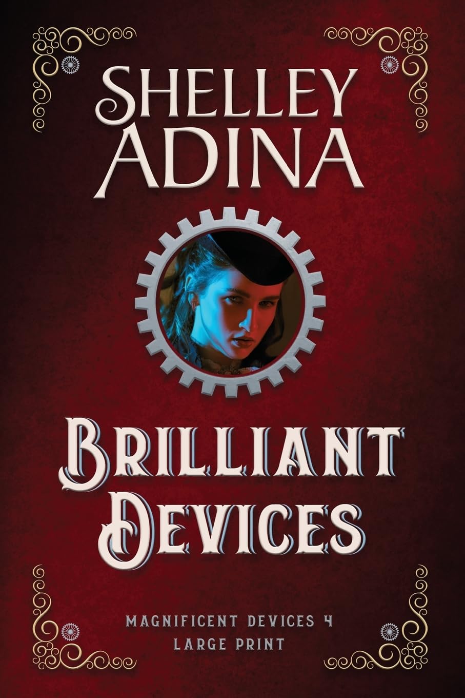 Brilliant Devices (Large Print): 4 (Magnificent Devices (Large Print))