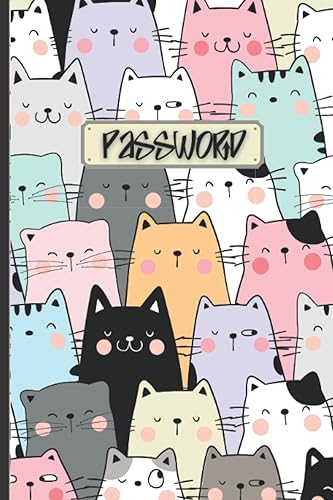 Quaderno Delle Password Con Gatti: Un diario per organizzare le password e i dati di accesso