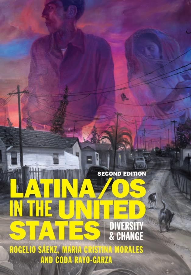 Latina/os in the United States: Diversity and Change      2nd Edition, Kindle Edition