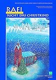  Adventskalender, Rafi sucht das Christkind, m. Begleitbuch: Fensterbild-Adventskalender mit Begleitheft, ab 6 Jahre