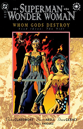 Cover of Superman/Wonder Woman: Whom Gods Destroy (1996-1997) #3 (DC Elseworlds)