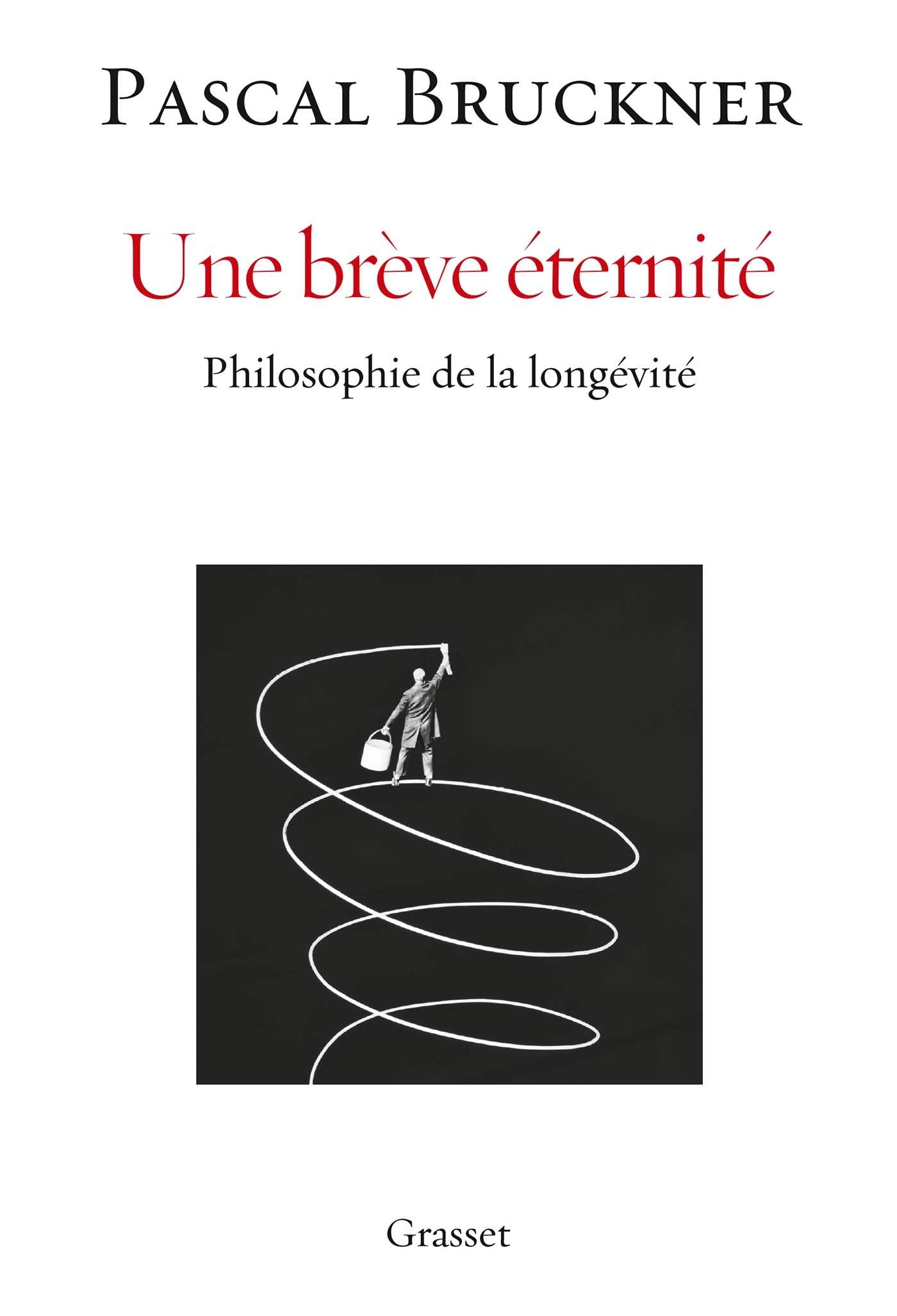Une breve eternite: Philosophie de la longévité