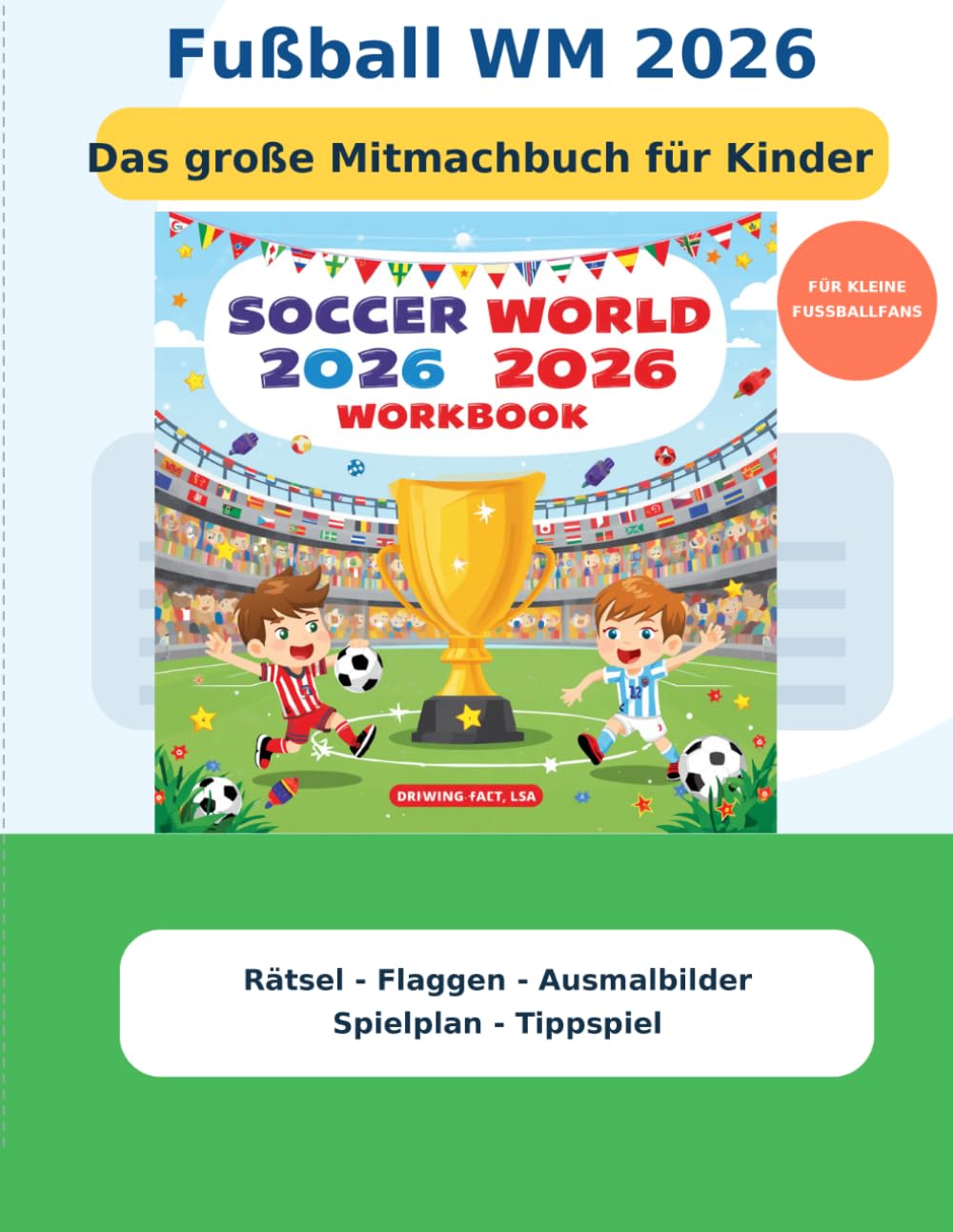 Fußball WM 2026 Das große Mitmachbuch für Kinder