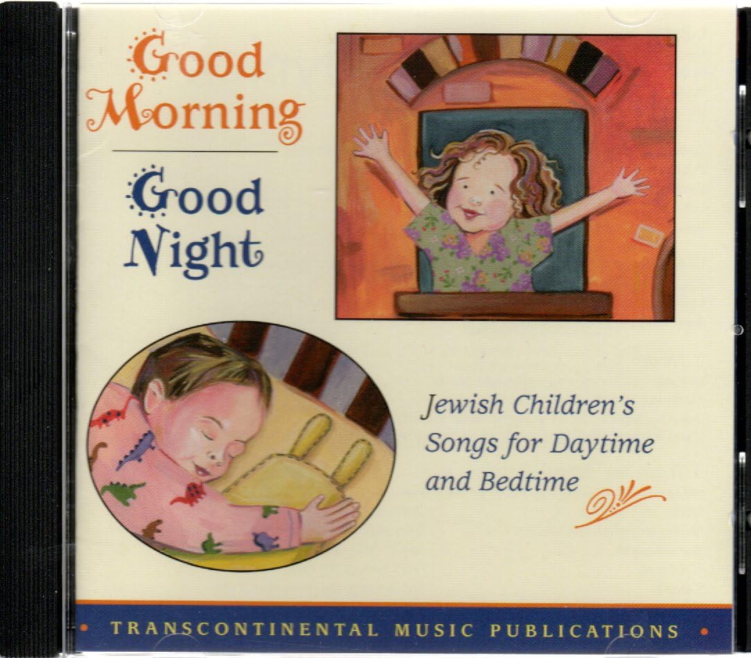 Good Morning, Good Night: Jewish Children's Songs For Daytime & Bedtime [Audio CD]