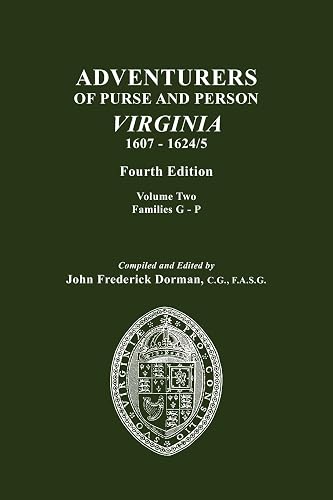 Adventurers of Purse and Person Virginia 1607-1624/5: Families G-P (Volume Two)