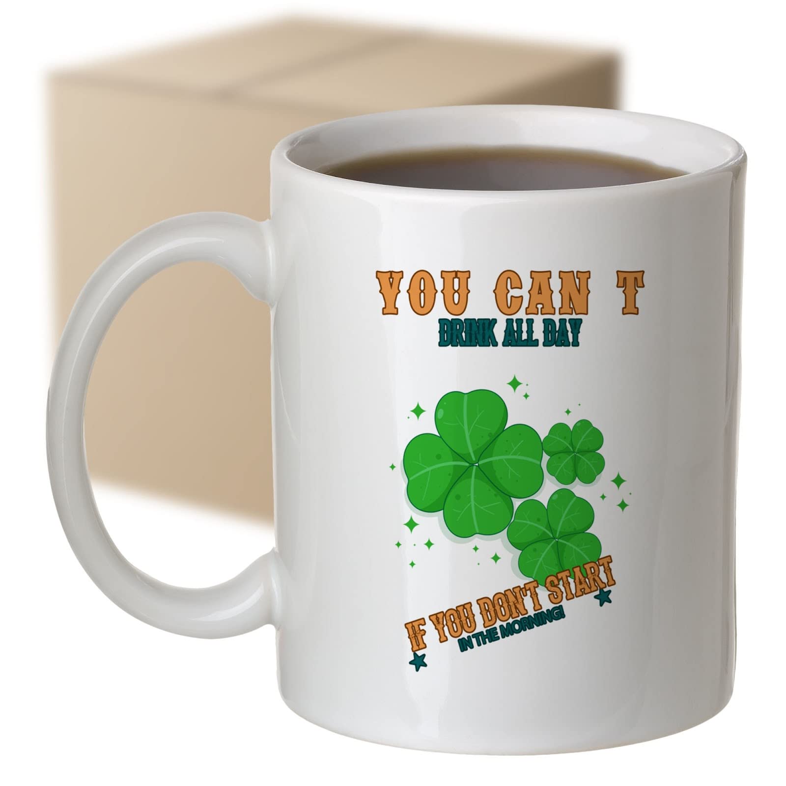 Coffee Mug Irish - Funny Irish - Quotes - Shamrock - Irish Present - St Patricks Day - St Patricks Day Present - 118457