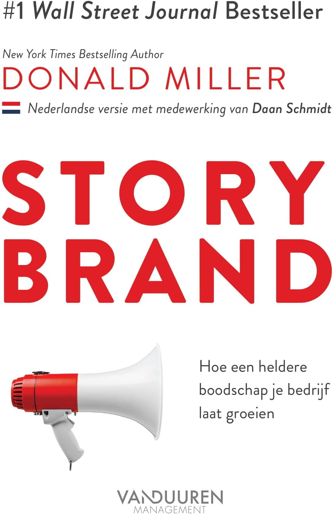 StoryBrand: hoe een heldere boodschap je bedrijf laat groeien