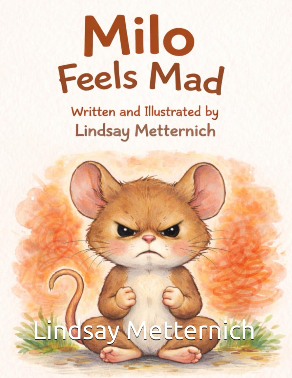 Milo Feels Mad (Milo’s Mindful Moments)