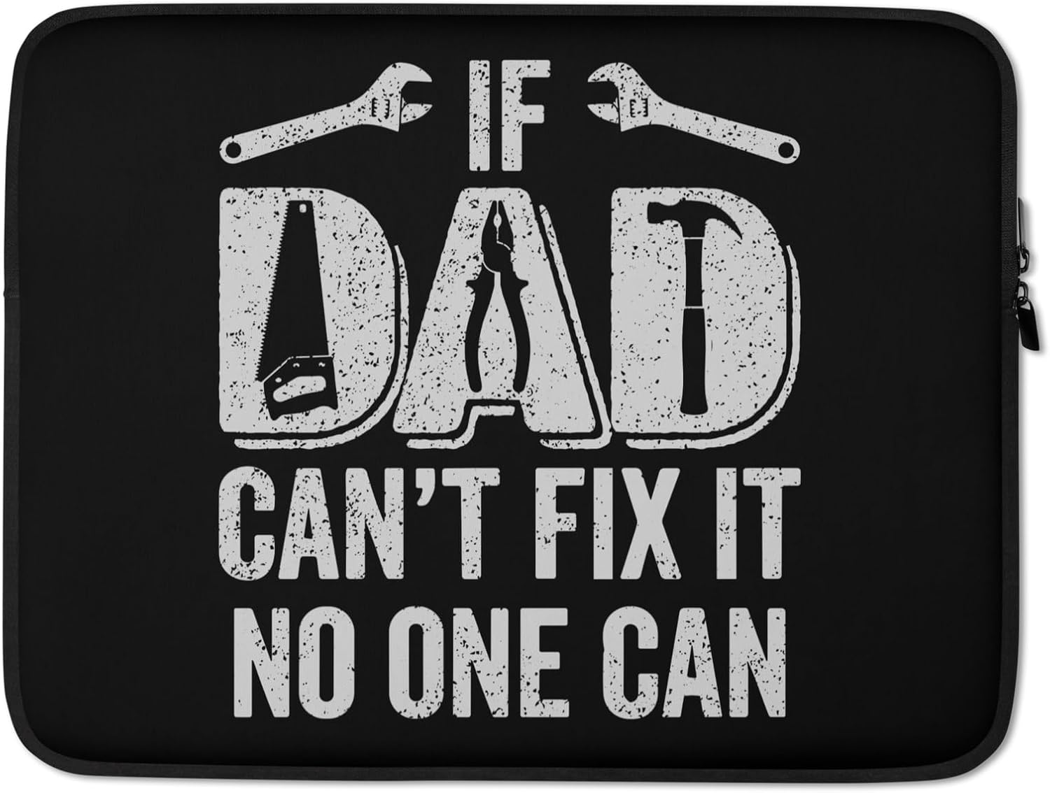 If Dad Can't Fix It No One Can | Dad, Funny Fathers Day Graphic Laptop Sleeve