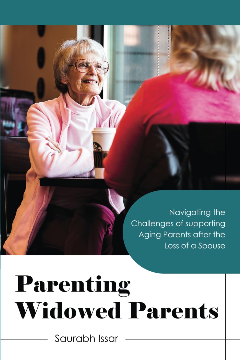 Parenting Widowed Parents: Navigating the Challenges of supporting Aging Parent after the loss of a Spouse