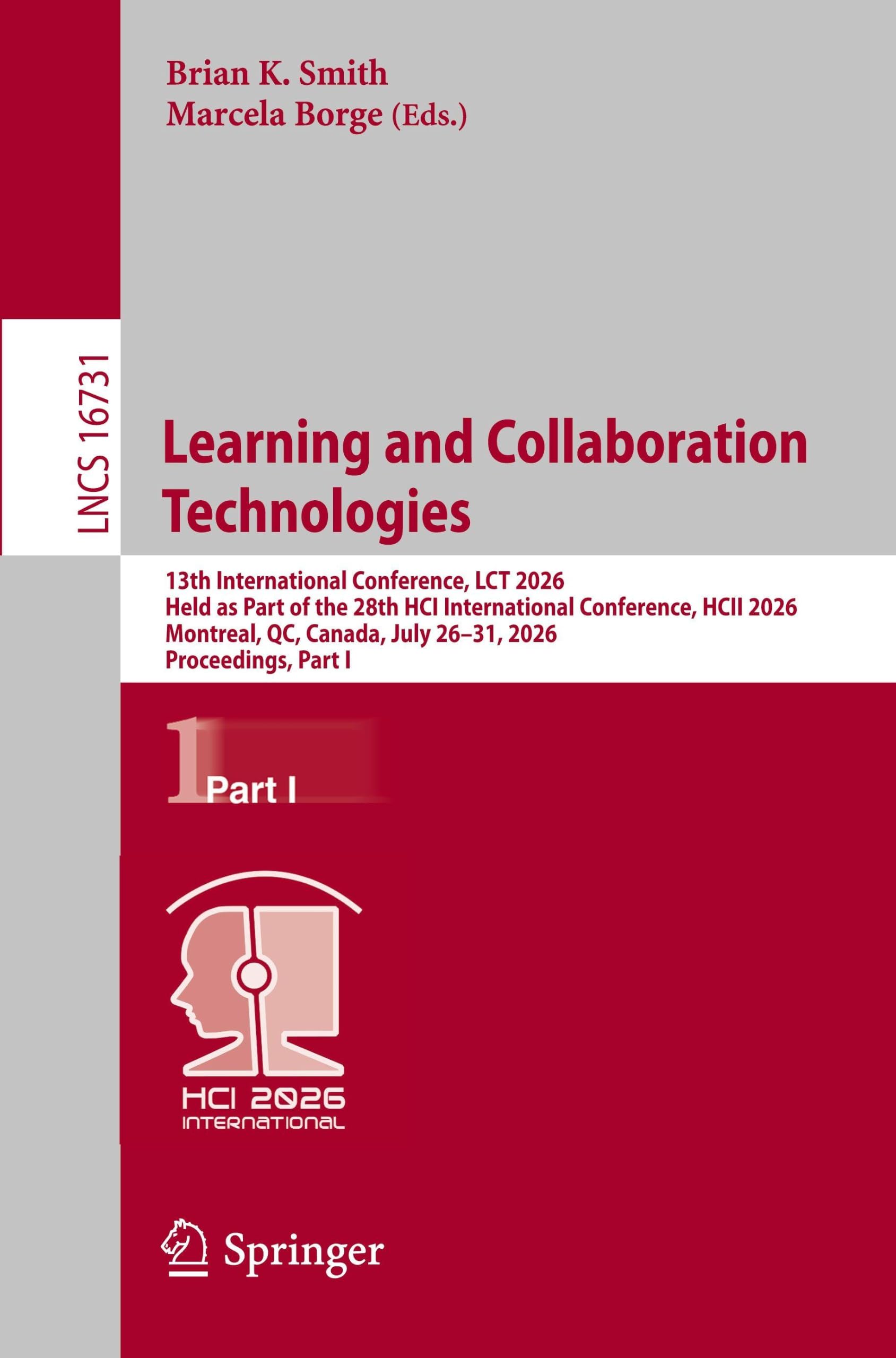 Learning and Collaboration Technologies: 13th International Conference, LCT 2026, Held as Part of the 28th HCI International Conference, HCII 2026, ... Notes in Computer Science, Band 16731)
