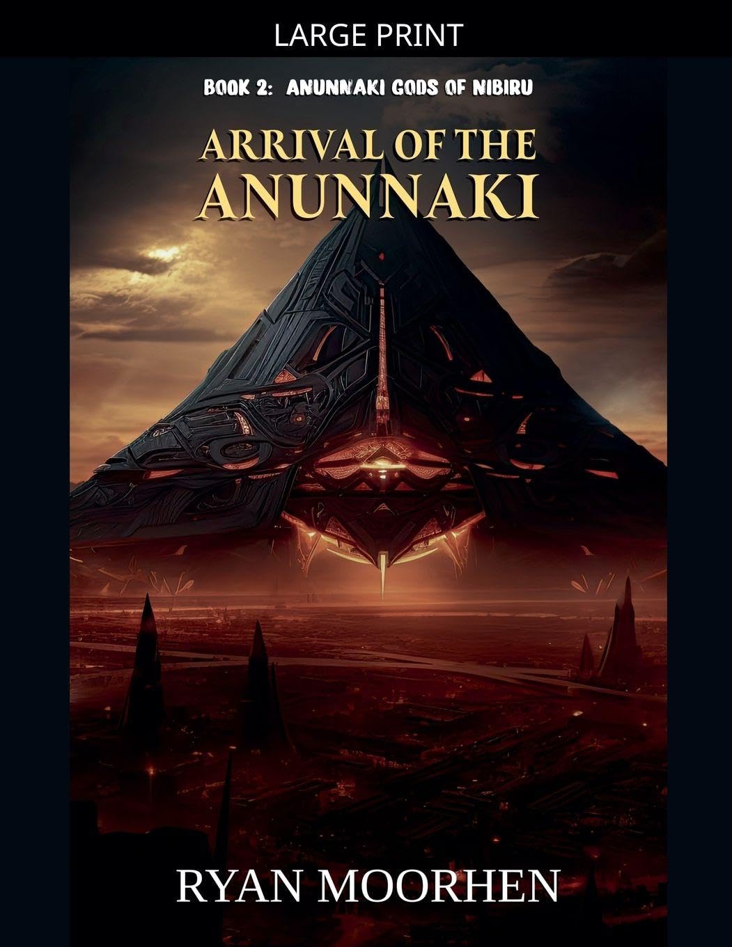 Arrival of the Anunnaki: 2 (Anunnaki Gods of Nibiru)