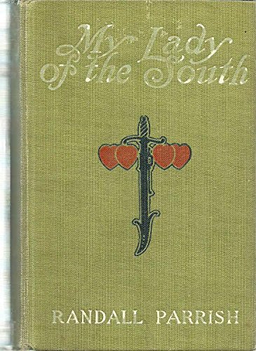 My Lady of the South: A Story of the Civil War B0075CZQ5K Book Cover