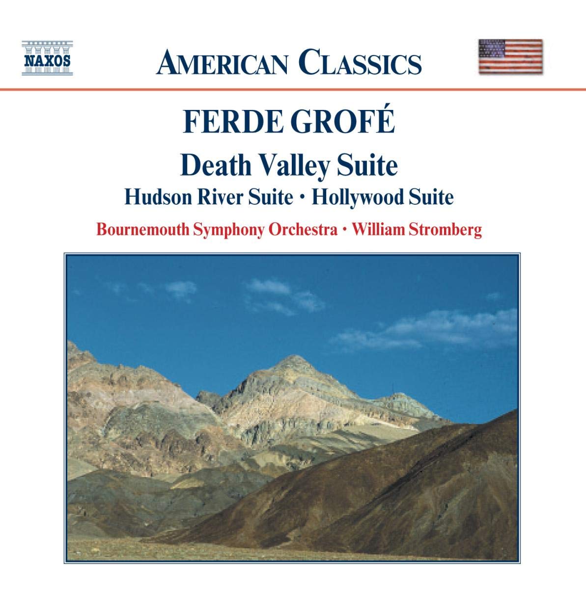 Grofé - Death Valley Suite / Hudson River Suite / Hollywood Suite