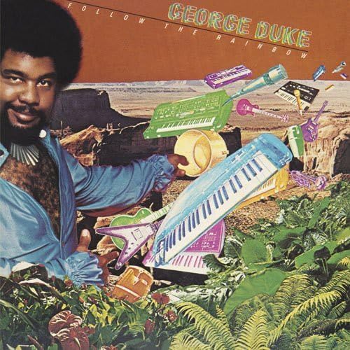 GEORGE DUKE - Follow The Rainbow - Disque CD
