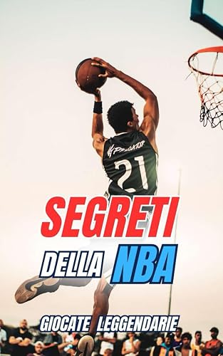 Segreti della NBA : Giocate leggendarie