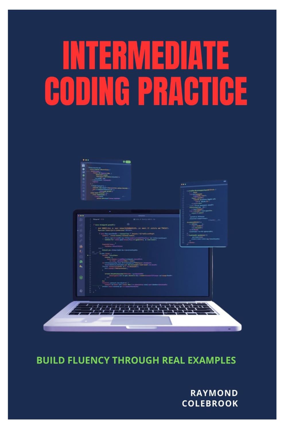 Intermediate Coding Practice: Build Fluency Through Real Examples