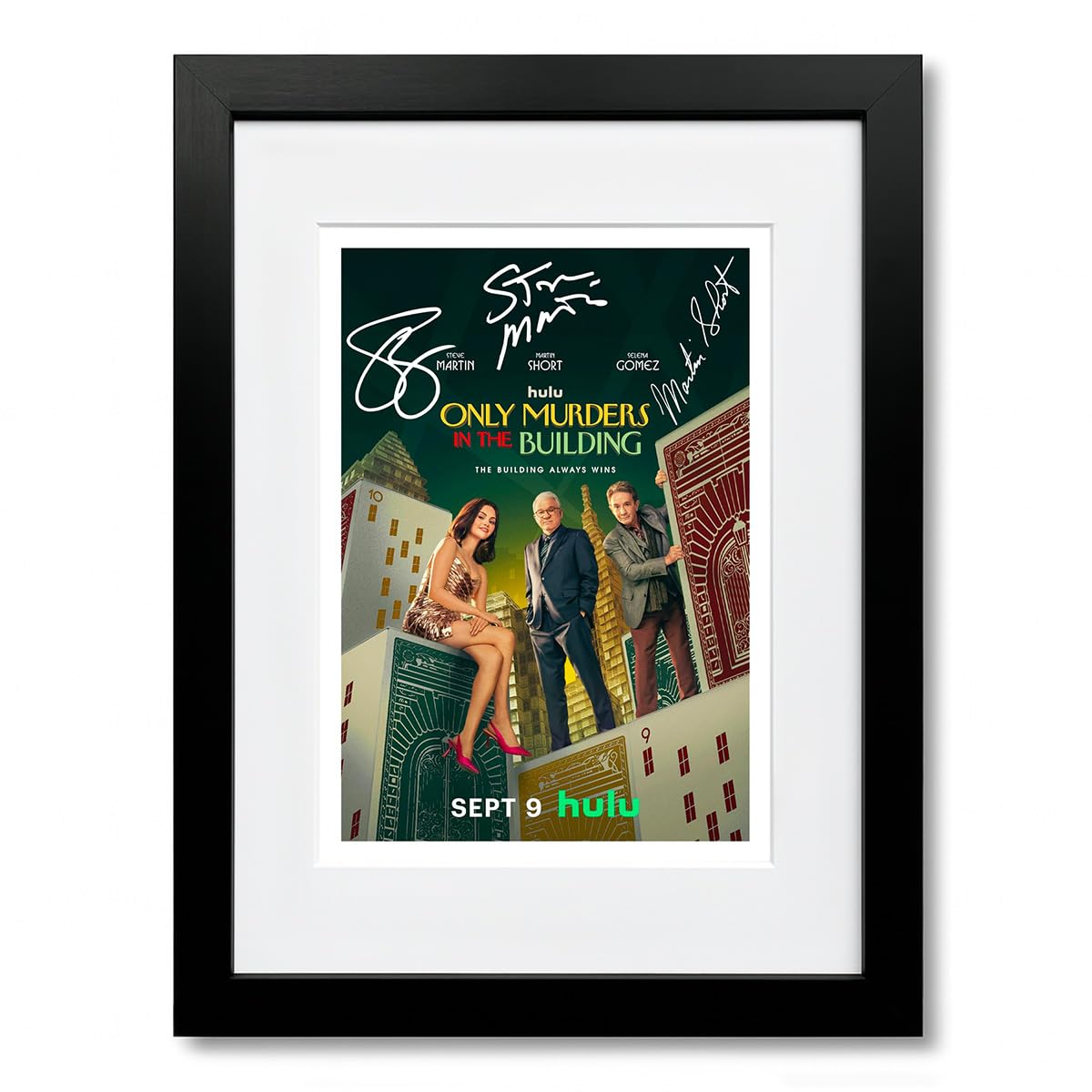 Mounted Gifts Trading A4 Framed & Mounted Only Murders In The Building Cast Signed A4 Poster Photo Print Framed Autograph Gift Tv Show Steve Martin Selena Gomez Martin Short (A4 Framed & Mounted)