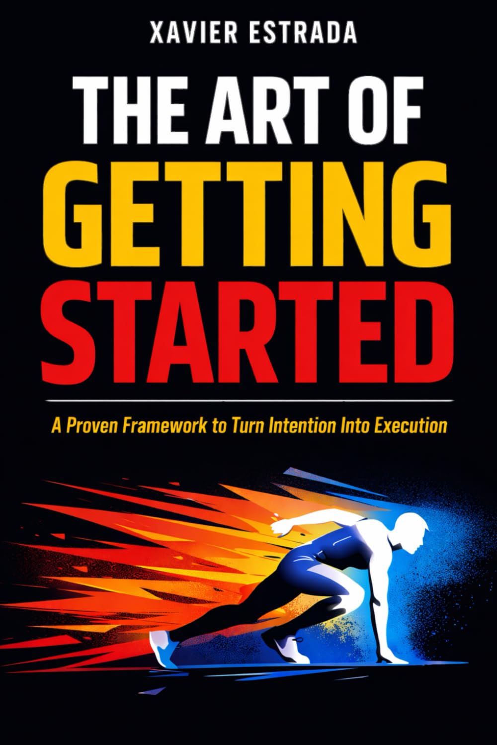 The Art Of Getting Started
