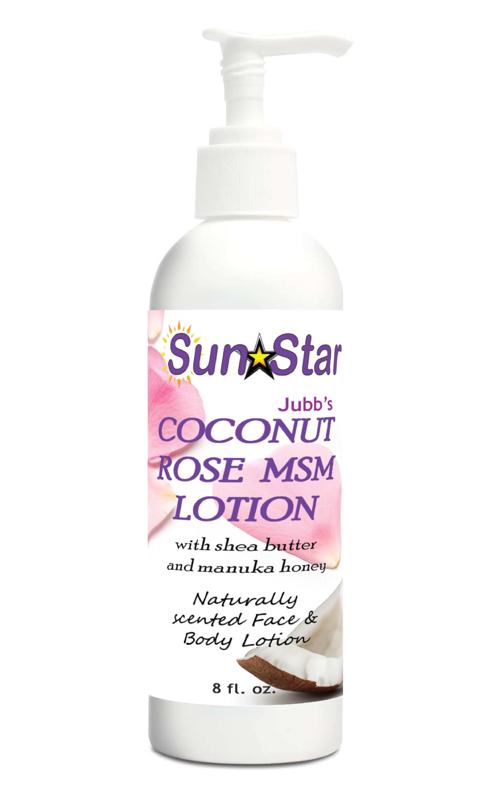 Sun Star Organics - Naturally Scented, Coconut Rose MSM Lotion - 8 fl oz