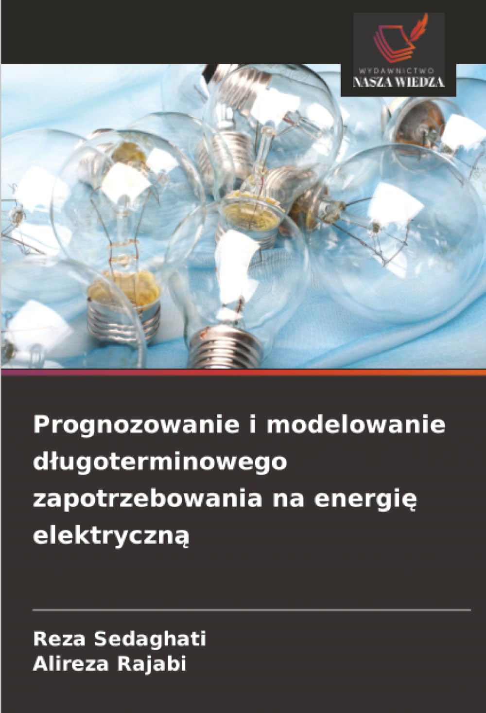 Prognozowanie i modelowanie d¿ugoterminowego zapotrzebowania na energi¿ elektryczn¿