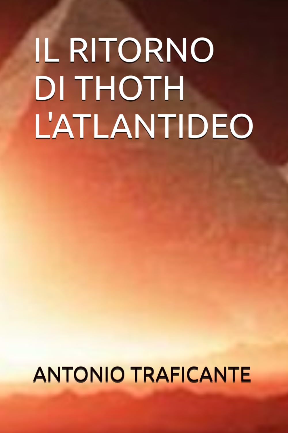 IL RITORNO DI THOTH L'ATLANTIDEO