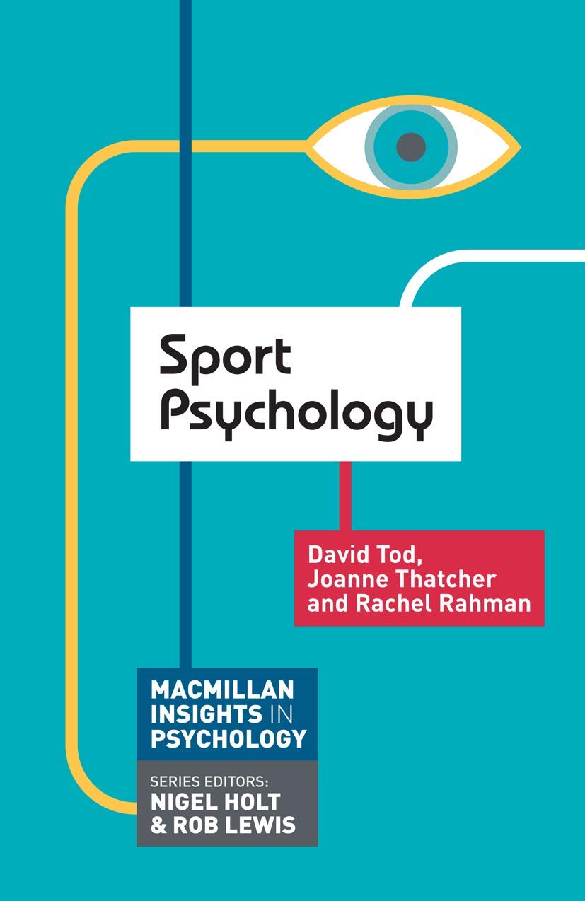 Sport Psychology (Macmillan Insights in Psychology series)