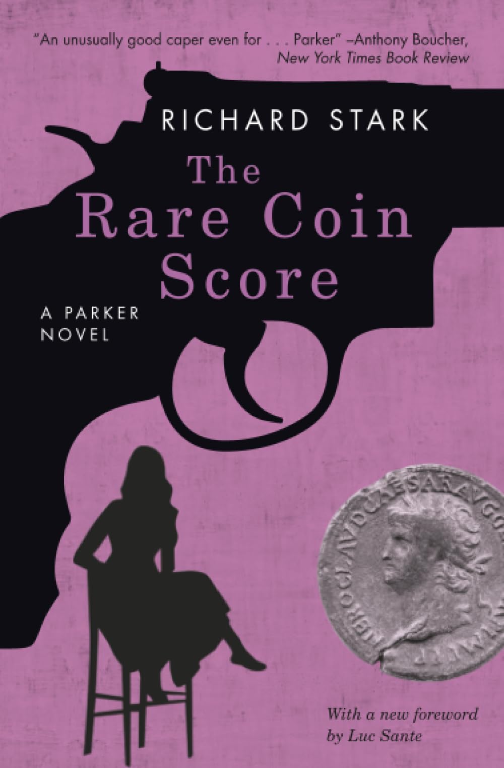The Rare Coin Score: A Parker Novel