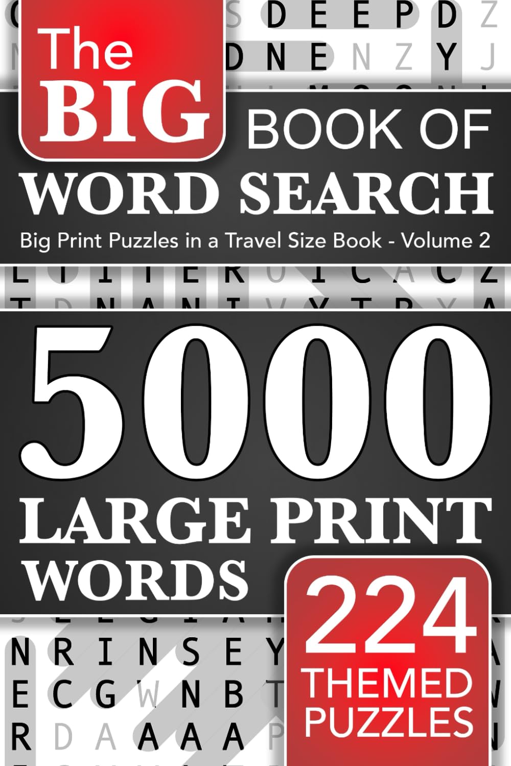 Big Book of Word Search - 5000 Large Print Words: 224 Themed Puzzles for Adults, Seniors and Teens (Words of Wonder!)