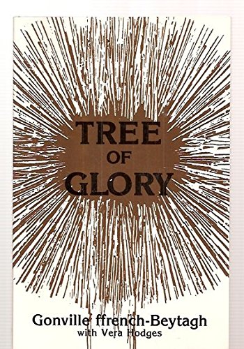Tree of glory FfrenchBeytagh, Gonville 9780819215079 Books