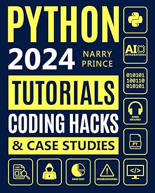Python Programming for Beginners: From Basics to AI Integrations. 5 ...