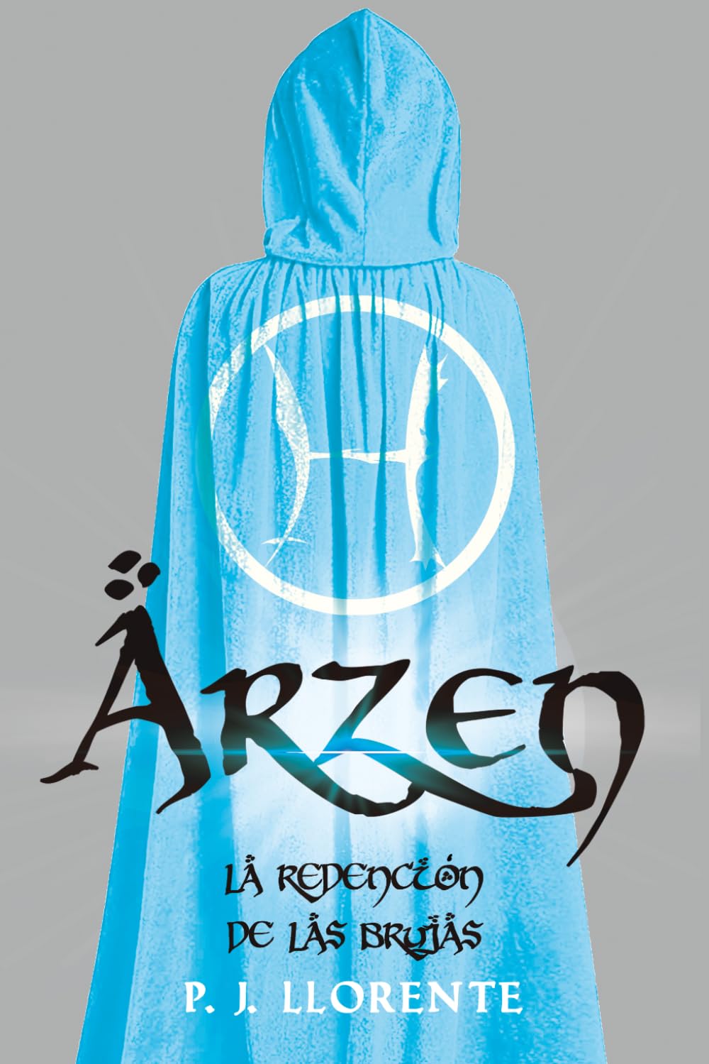 ARZEN (Vol. 4) - La Redención de las Brujas (Saga Arzen)