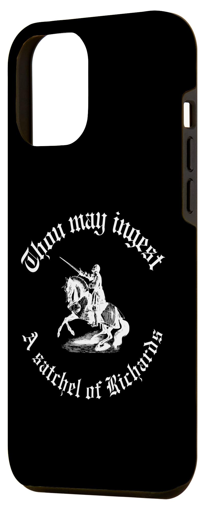 Amazon.com: iPhone 15 Pro Max Medieval Knight Quote Thou May Ingest A Satchel of Richards Case : Cell Phones & Accessories Amazon.com: iPhone 15 Pro Max Medieval Knight Quote Thou May Ingest A Satchel of Richards Case : Cell Phones & Accessories