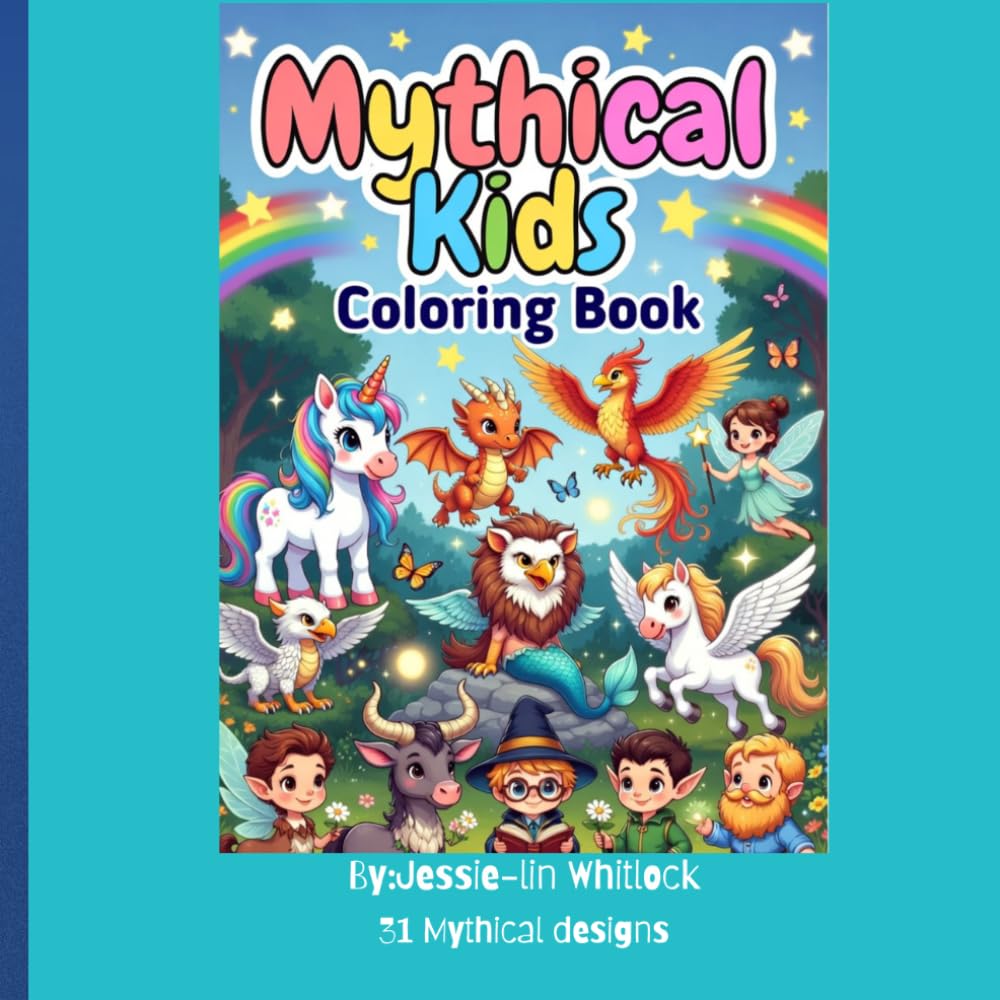 Mythical Coloring Adventure: Mythical Kids Coloring Book: Magical Creatures & Fantasy Adventures Coloring Pages