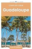 Guadeloupe: Guide Coups de coeur