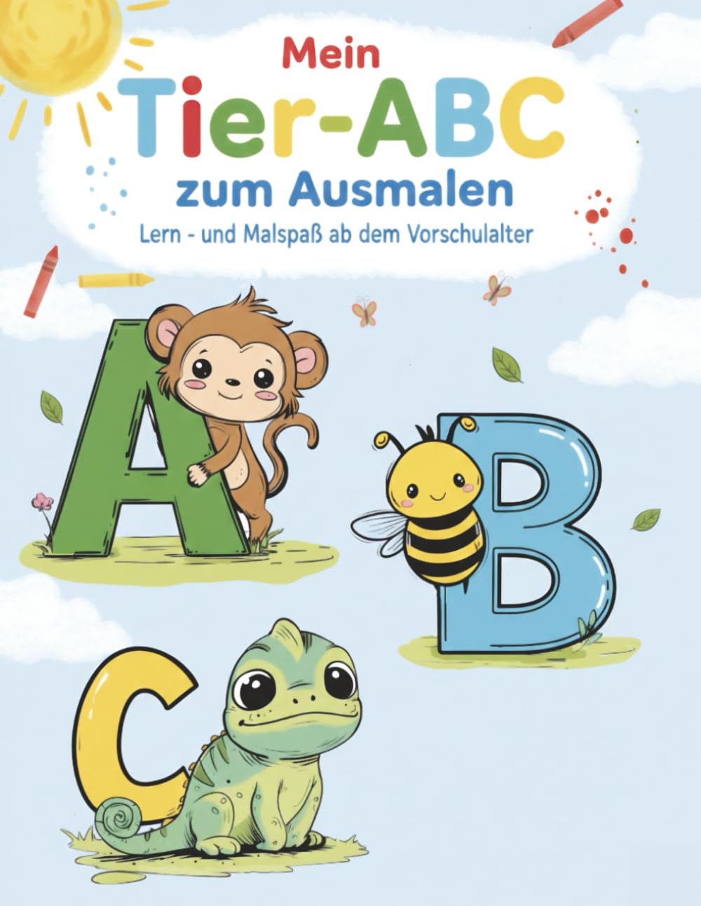 Mein Tier-ABC zum Ausmalen: Erstes Lernen & Malspaß für Kinder ab 4 Jahren