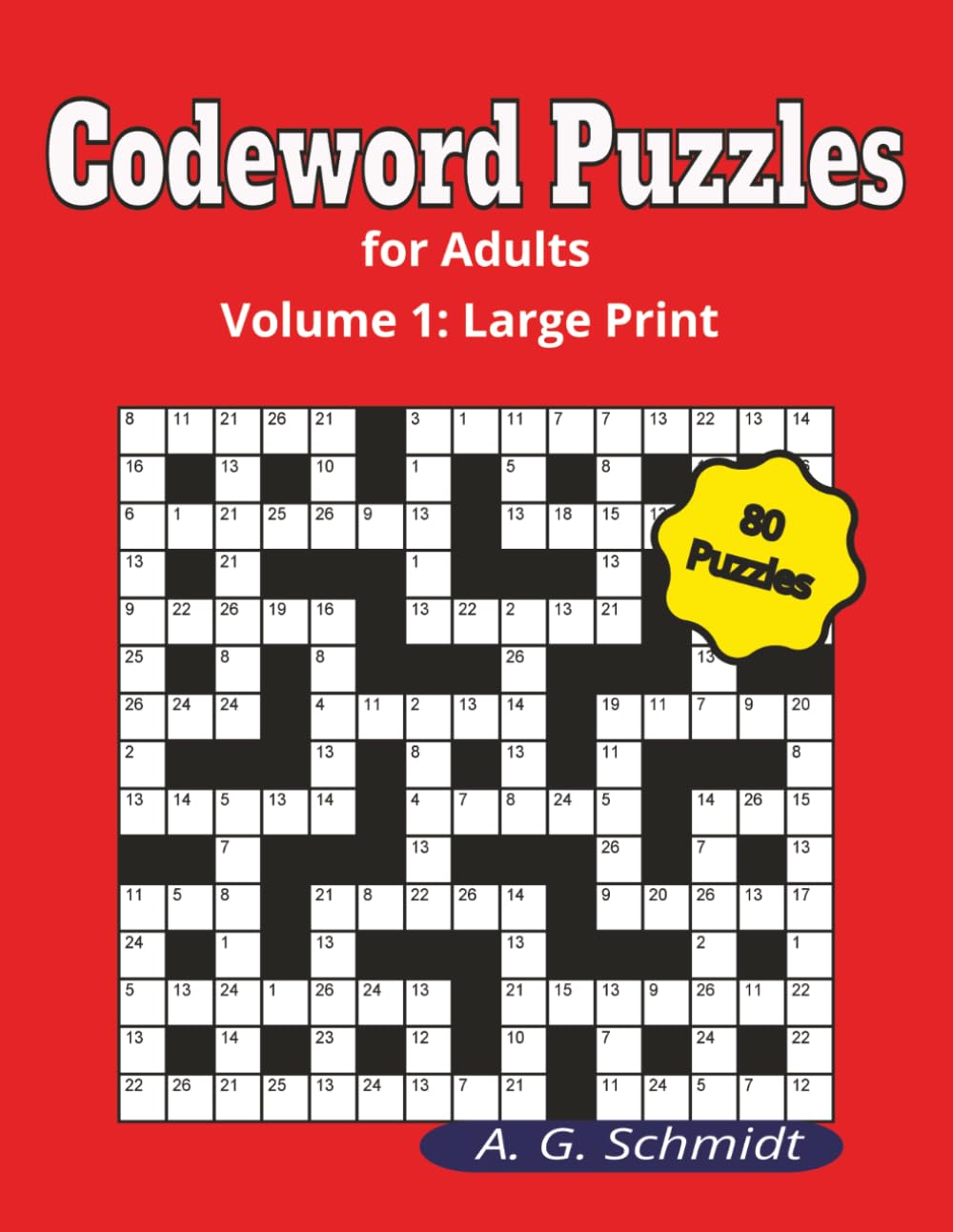 Codeword Puzzles for Adults: Volume 1, Large Print Edition (Codewords for Adults - Large Print)