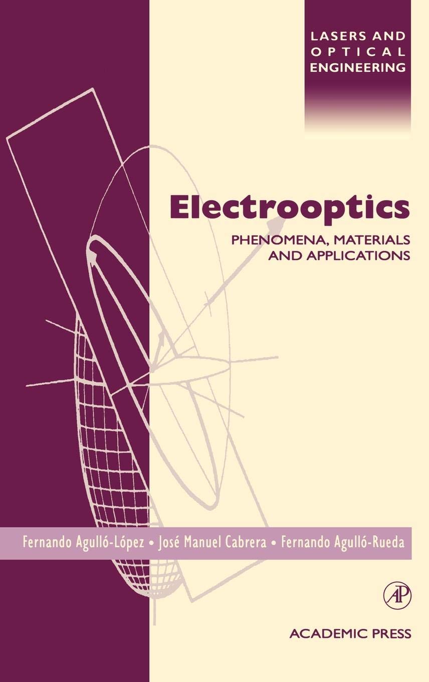 ELECTRO-OPTICS: Phenomena, Materials and Applications