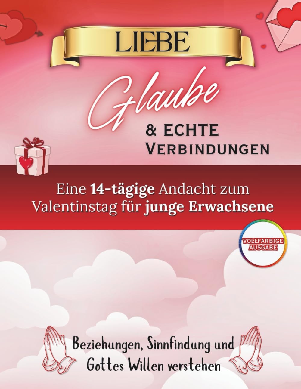 Liebe, Glaube und echten Verbindungen: Eine 14-tägige Andacht zum Valentinstag für junge Erwachsene, die sich mit Beziehungen, Sinnfindung und Gottes Willen auseinandersetzen