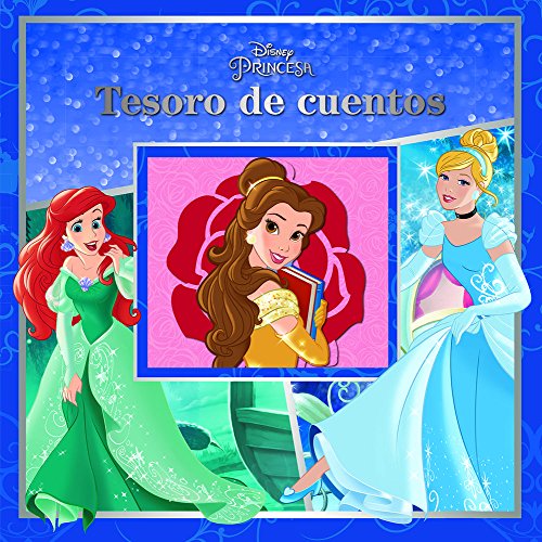 DISNEY PRINCESA TESORO DE CUENTOS [Spanish] 1503723127 Book Cover