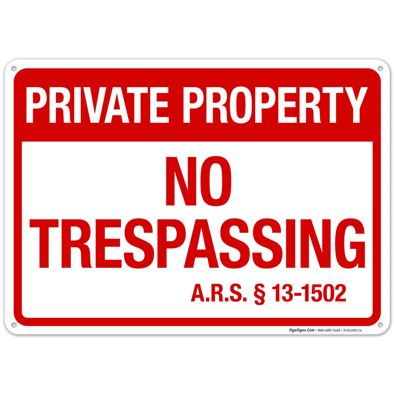 Arizona No Trespassing Private Property Sign, 10x14 Inches, Rust Free .040 Aluminum, Fade Resistant, Made in USA