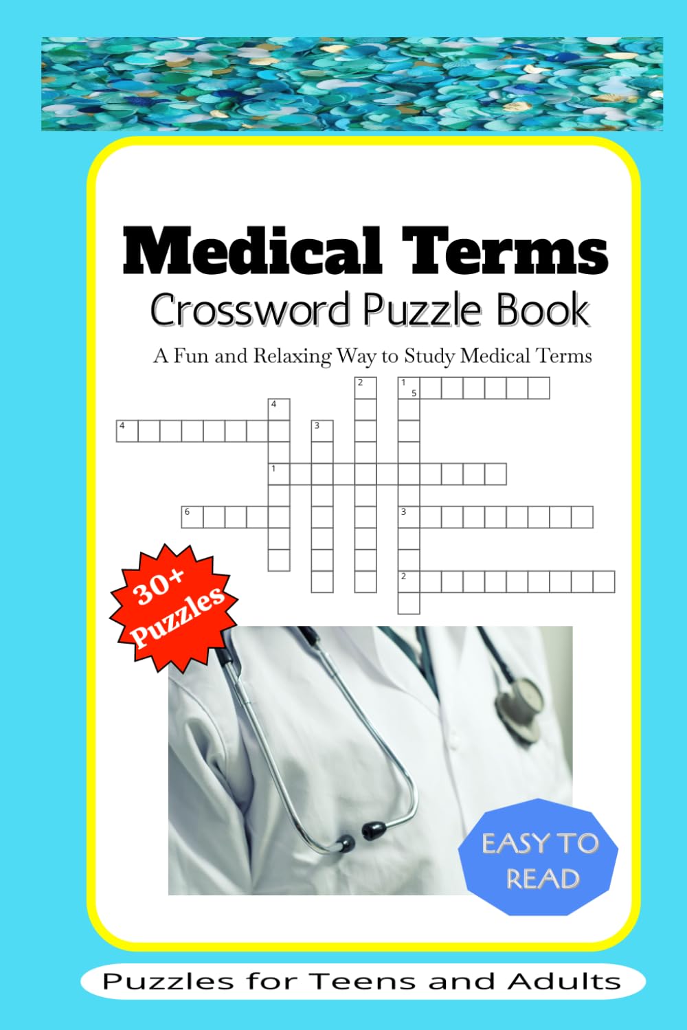 Medical Terms Crossword Puzzle Book: 30+ Puzzles (Medical Terms Puzzle Books)