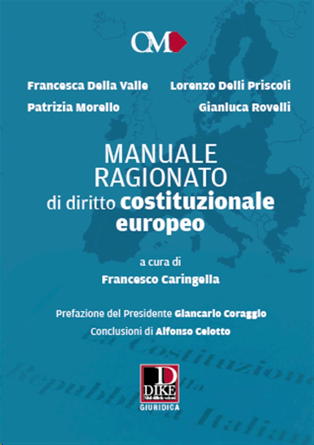 Manuale Ragionato Di Diritto Costituzionale Europeo - 4